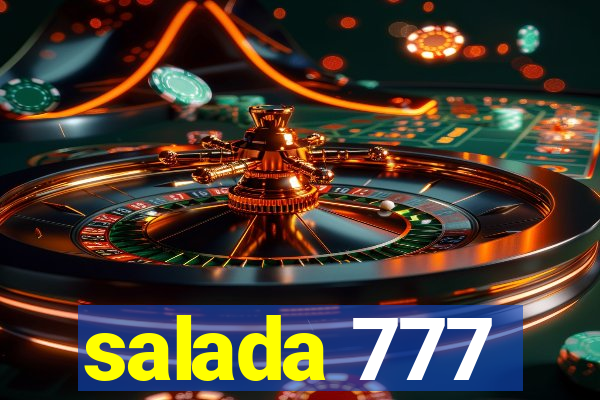 salada 777